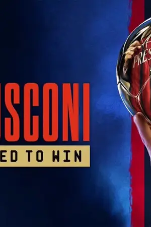 Berlusconi: Condemned to Win - Poster