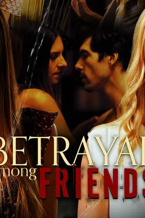 Betrayal Among Friends - Poster