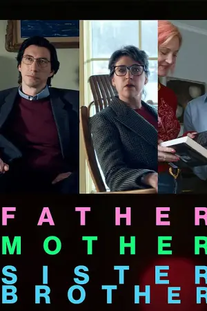 Father Mother Sister Brother - Poster