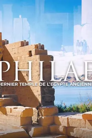 Φίλαι, oι Τελευταίοι Ναοί της Αιγύπτου - Poster