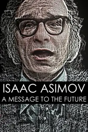 Ισαάκ Ασίμοφ, Μια Προφητεία - Poster