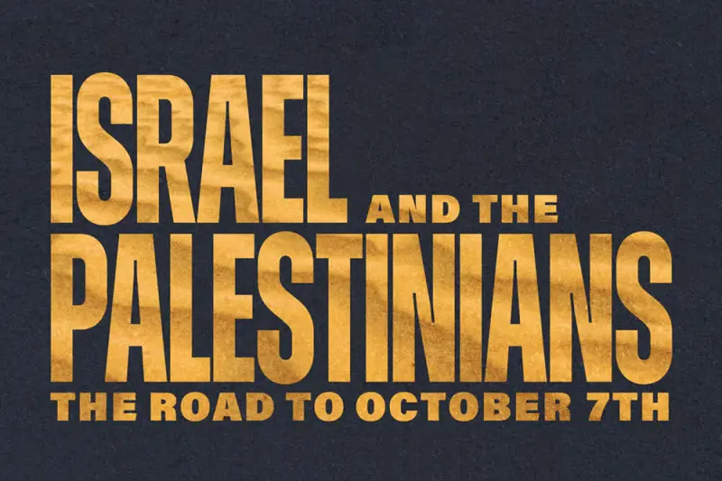 Israel and the Palestinians: The Road to 7th October - Cover