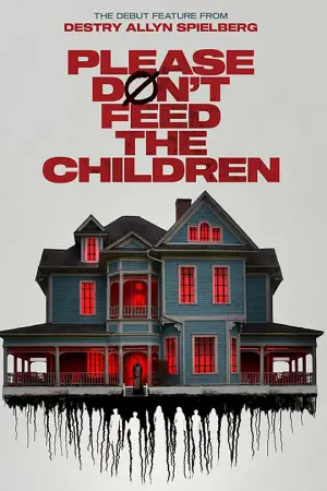 Please Don't Feed the Children - Poster