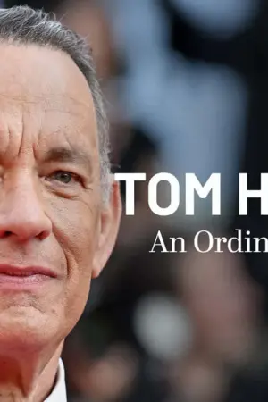 Tom Hanks: The Ordinary Hero - Poster
