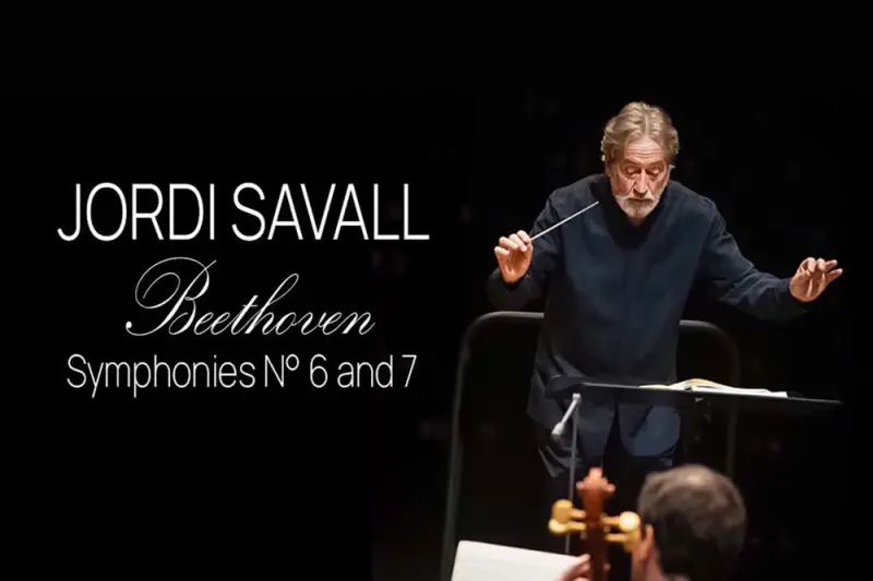 Ζόρντι Σαβάλ: Έκτη και Έβδομη Συμφωνία του Μπετόβεν - Cover