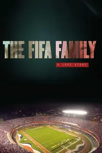 The FIFA Family: A Love Story - Poster